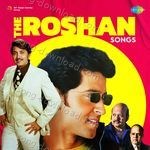 The Roshan Songs - S.D. Batish Song Download